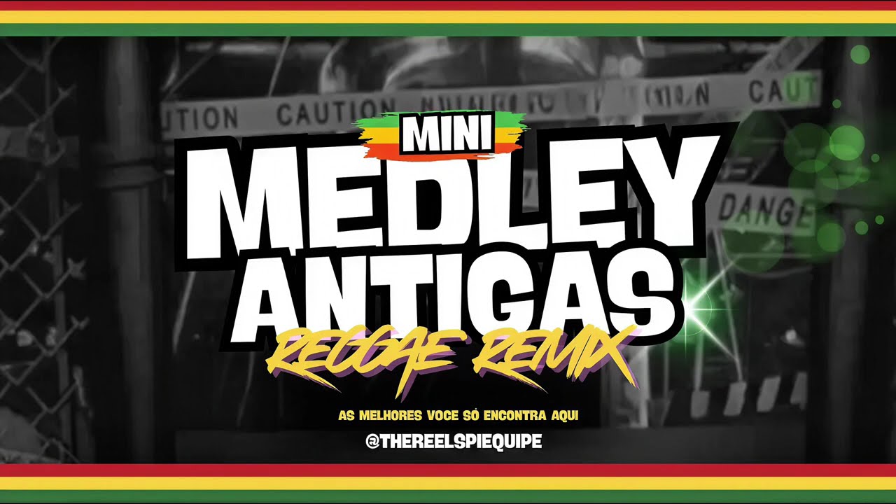MINI MEDLEY DAS ANTIGA REGGAE REMIX 🇯🇲 #reggaeremix 