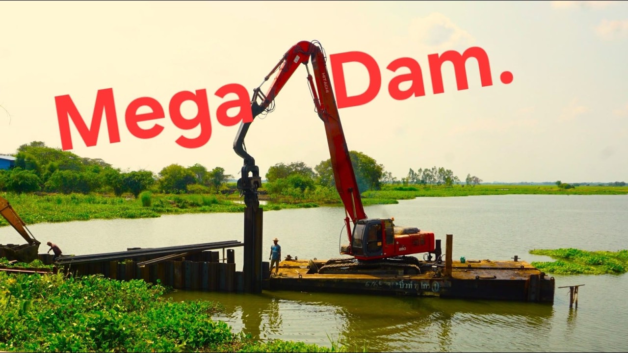 Mega Dam Project Update