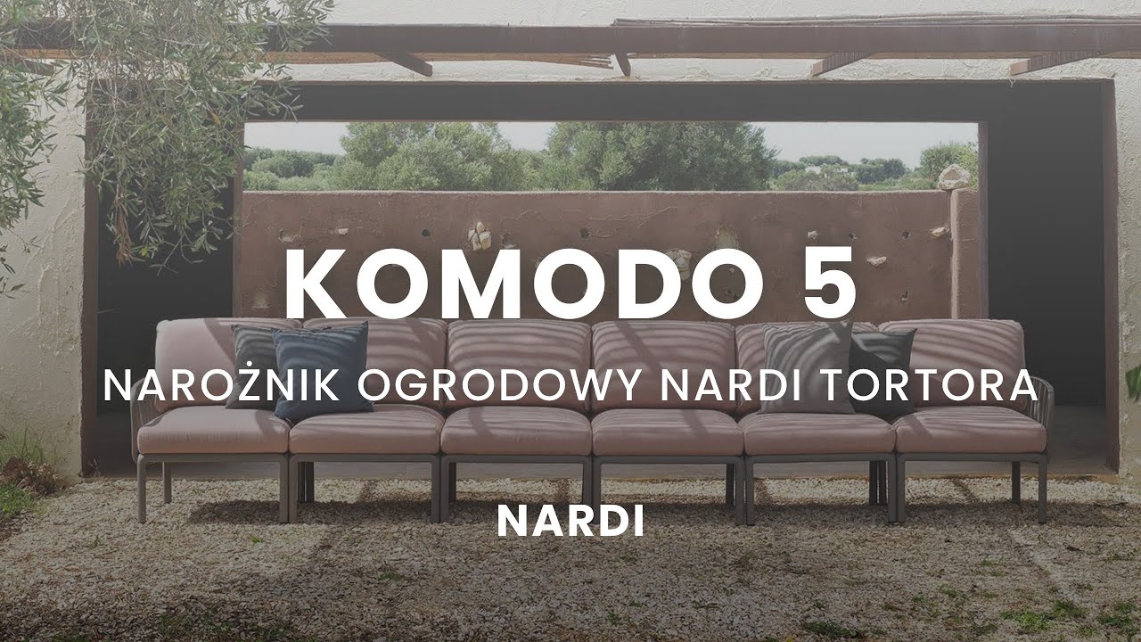 Komodo 5 - Narożnik ogrodowy Nardi Tortora