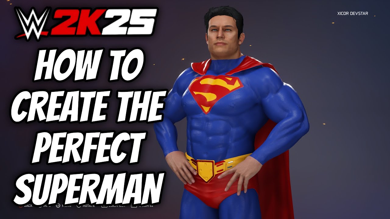 Creating Superman CAW in WWE 2K25 | Step-by-Step Guide