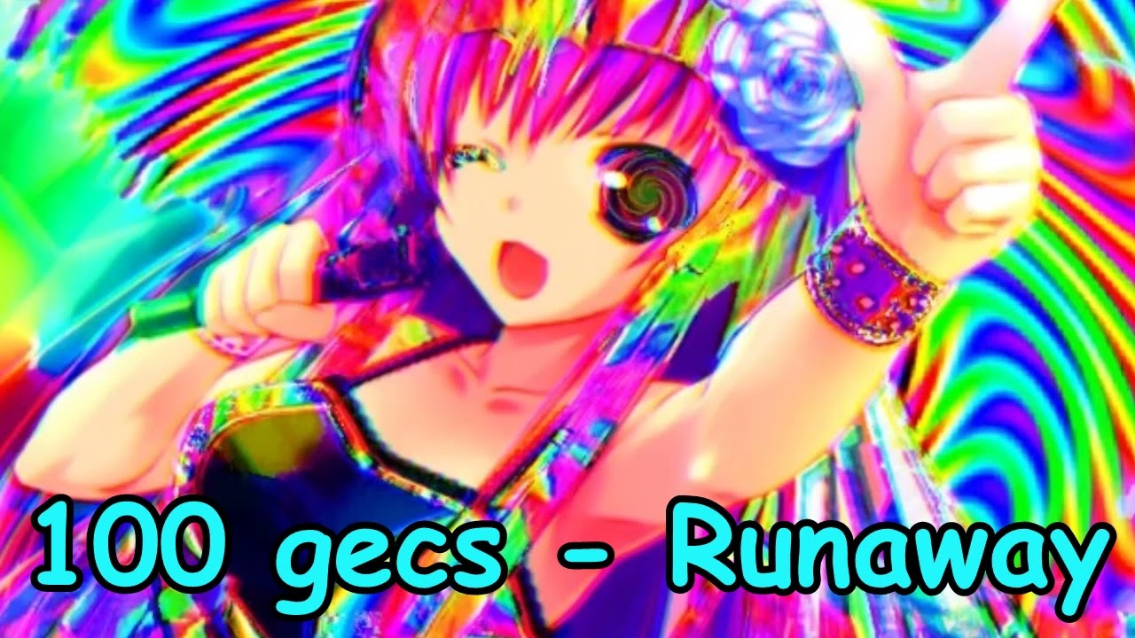 100 gecs - Runaway NIGHTCORE