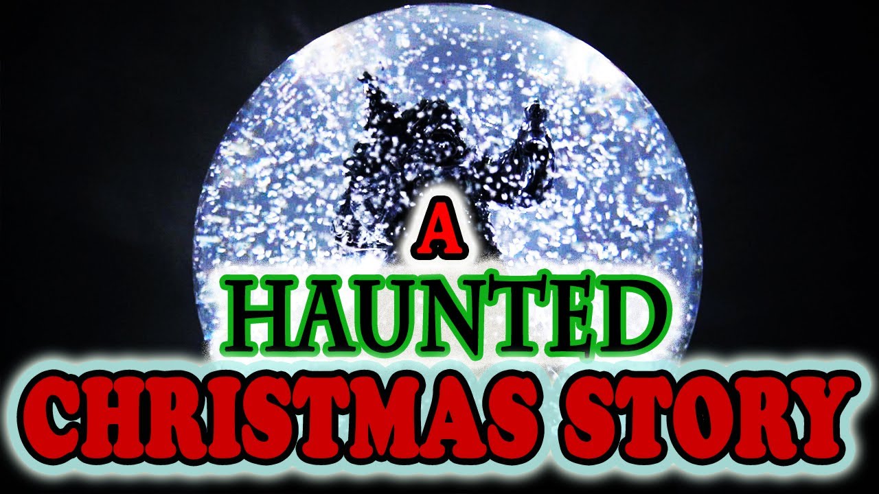 A Haunted Christmas Story 🎄 Spooky Haunted Horror Ambience and Chilling Soundscapes 🎄 O Scary Night!