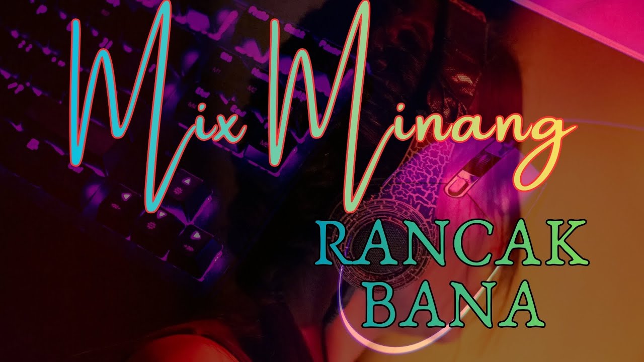 KUMPULAN LAGU LAGU  MINANG REMIX RANCAK 2025 TERLARIS