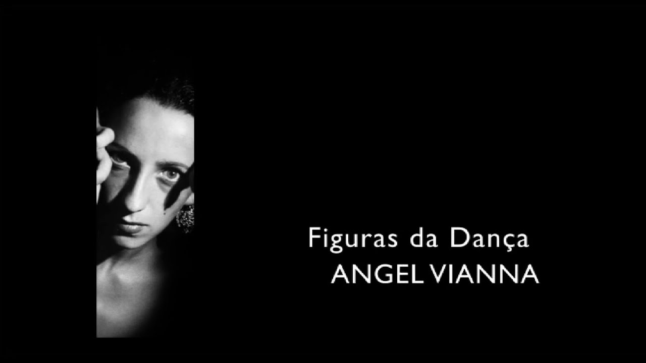 Figuras da Dança 2010 I Angel Vianna