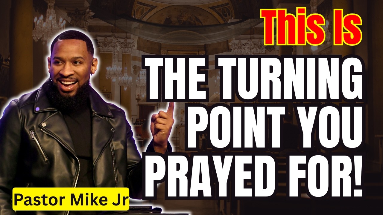 Pastor Mike Jr 2026 - This Is the Turning Point You Prayed For!