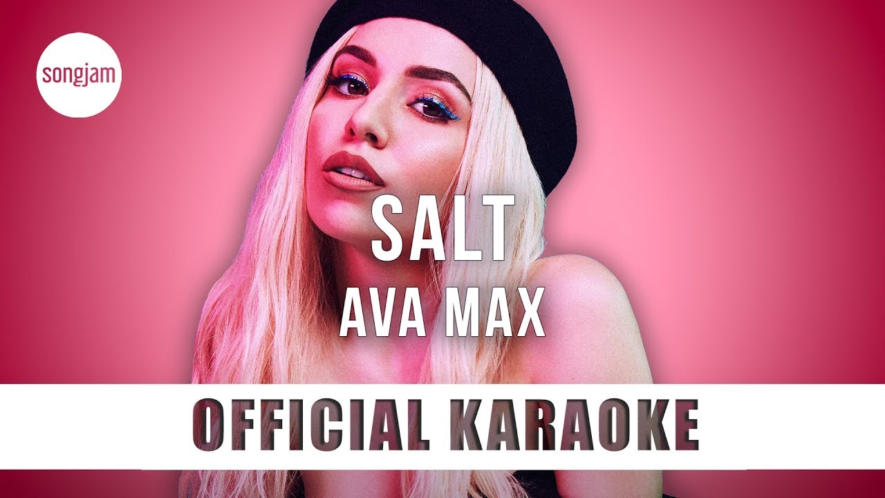Ava Max - Salt (Official Karaoke Instrumental) | SongJam
