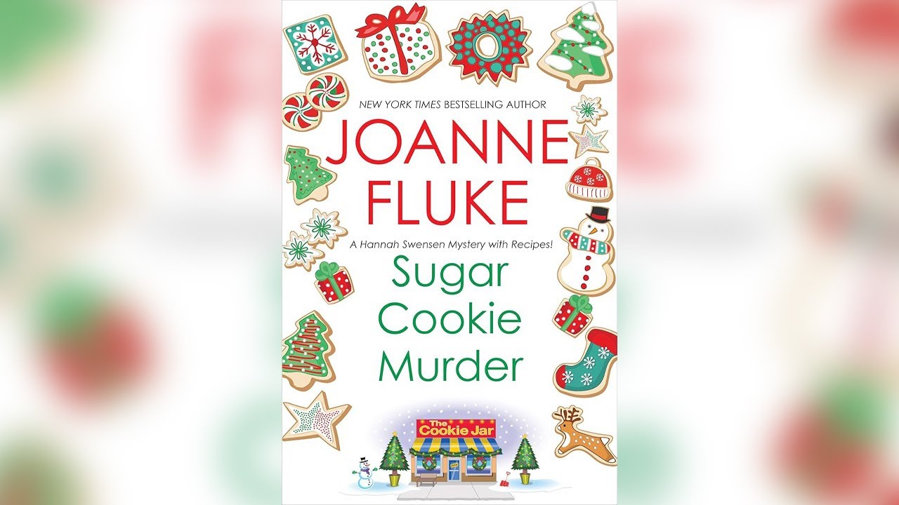 Sugar Cookie Murder by Joanne Fluke (Hannah Swensen, #6) | Cozy Mysteries Audiobook
