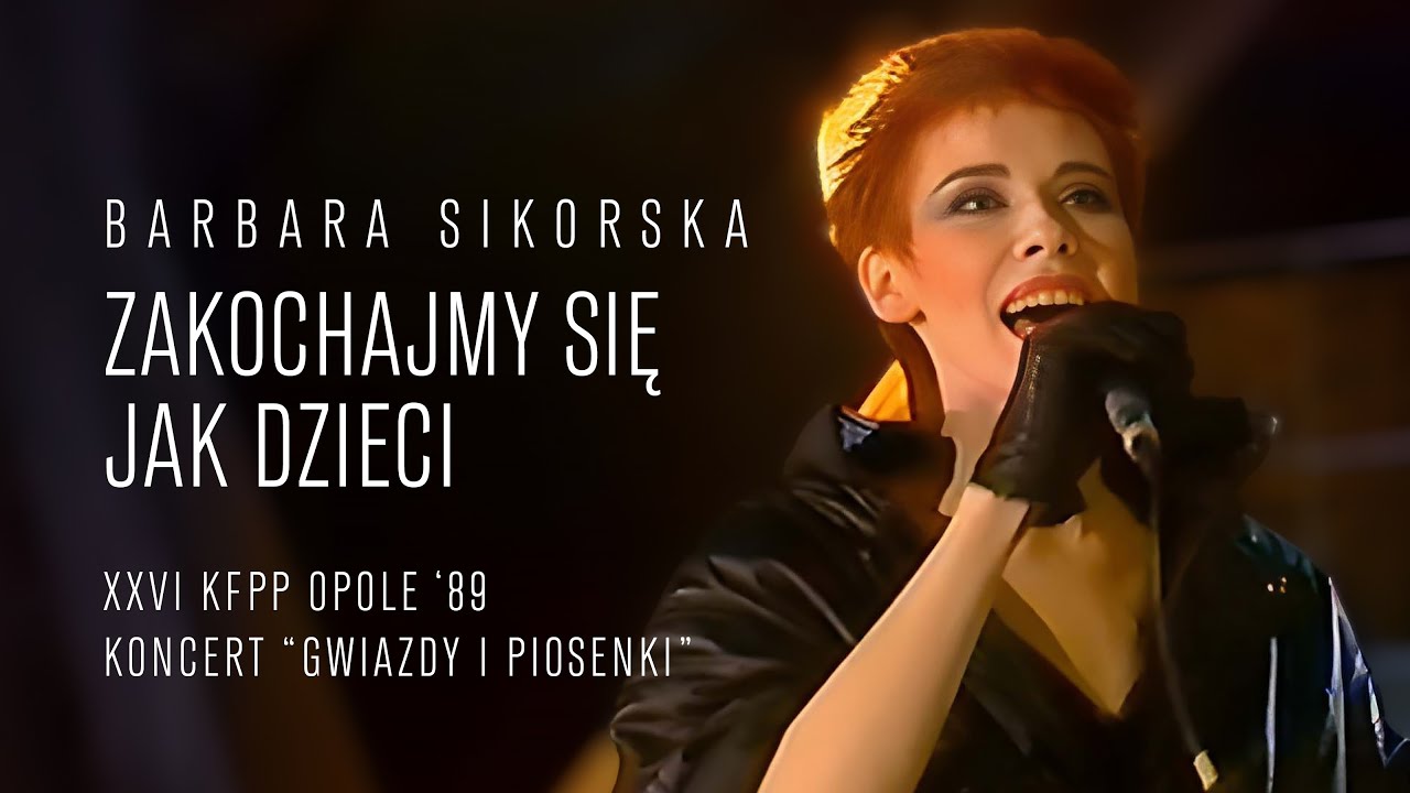 Barbara Sikorska – Zakochajmy się jak dzieci (Opole '89, koncert 