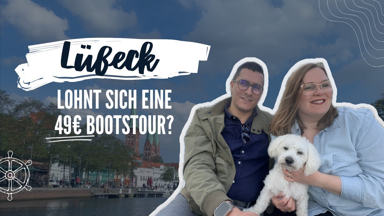Lübeck Bootstour – Die Stadt vom Wasser – Lohnt sich das?