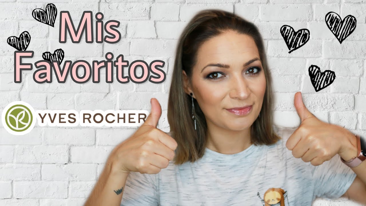 👍🏼Mis Favoritos Yves Rocher: Facial, Corporal y Maquillaje 🌱