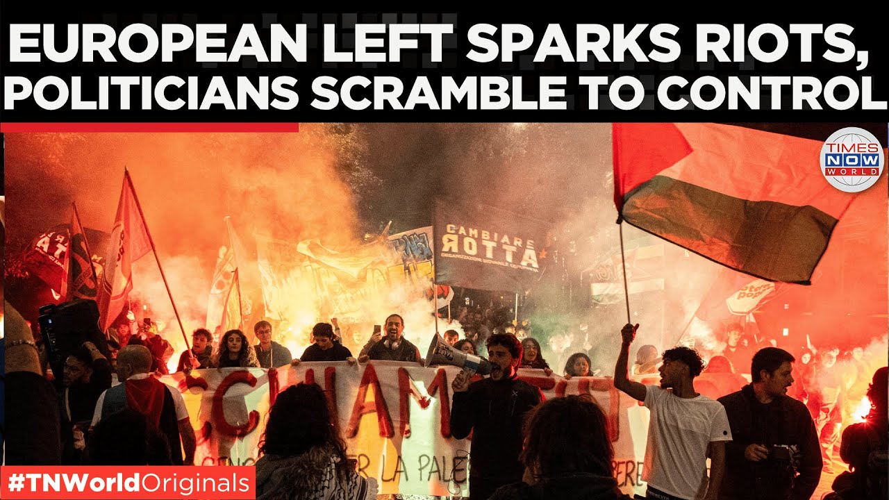 Chaos Hits European Cities As Leftist Protests Escalate Over Flotilla Blockade | Times Now World