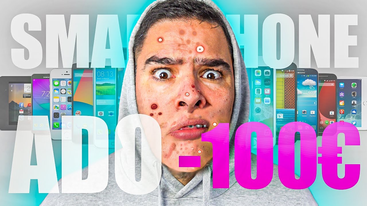 TOP MEILLEUR SMARTPHONE POUR ADO - A moins de 100 €