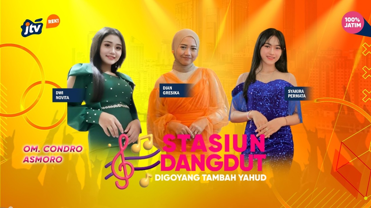 STASIUN DANGDUT LIVE | DWI NOVITA | DIAN GRESIKA | SYAKIRA PERMATA