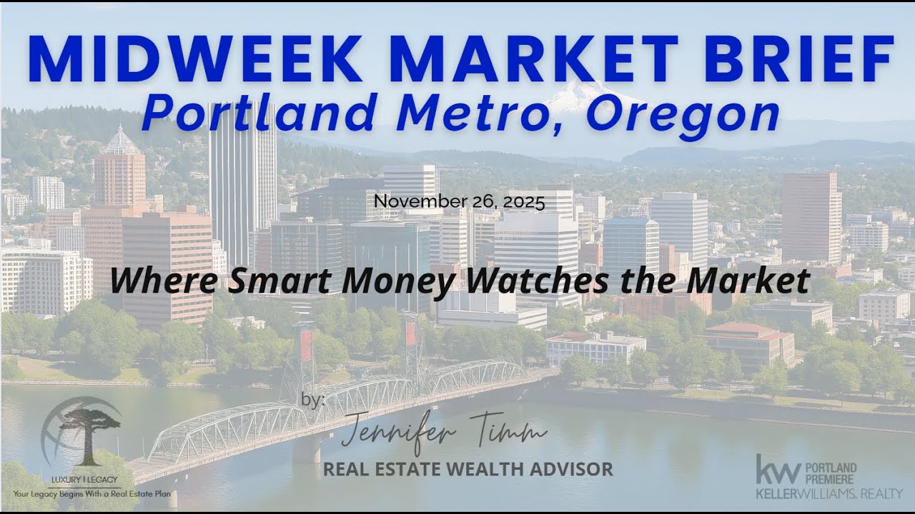 Midweek Market Brief - Portland Metro, Oregon - November 26  2025 2