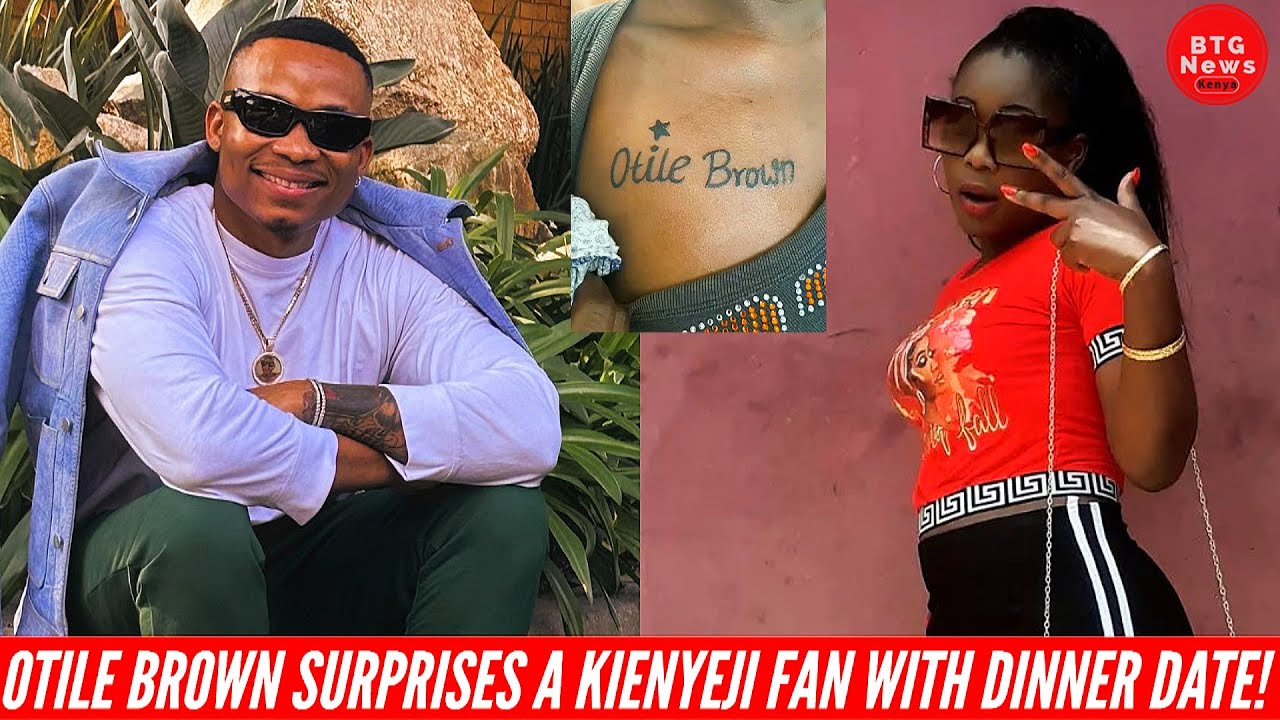 SWEET OTILE BROWN SURPRISED A KIENYEJI FAN WITH EXPENSIVE DINNER DATE FOR TATTOOING HIM!|BTG News