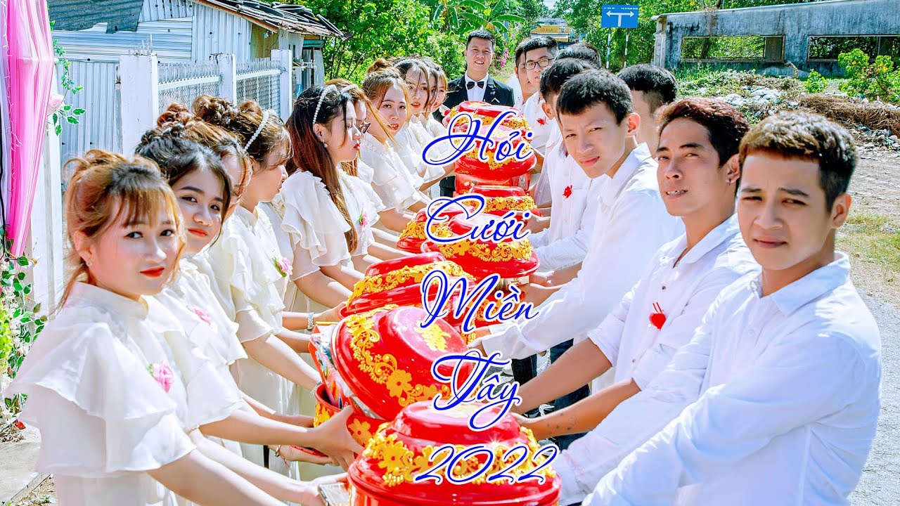 Nghi thức Lễ Cưới Nhà Trai Sang Nhà Gái - Hỏi Cưới Miền Tây 2022