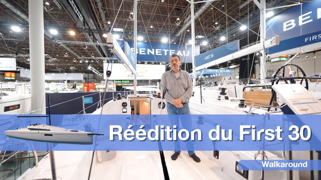 Beneteau First 30 : un succ&egrave;s qui rebondit