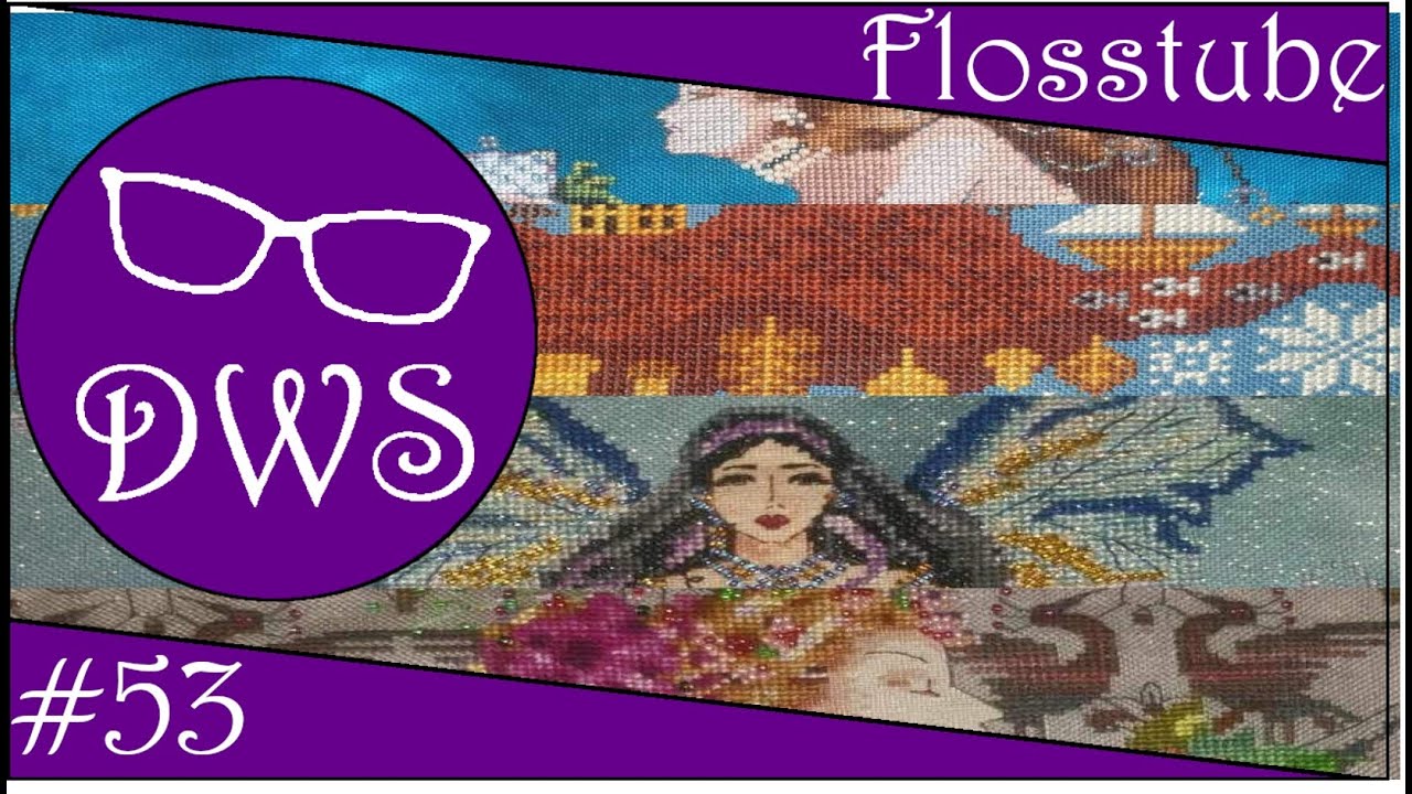 Flosstube #53   May 2024 Cross Stitch Update