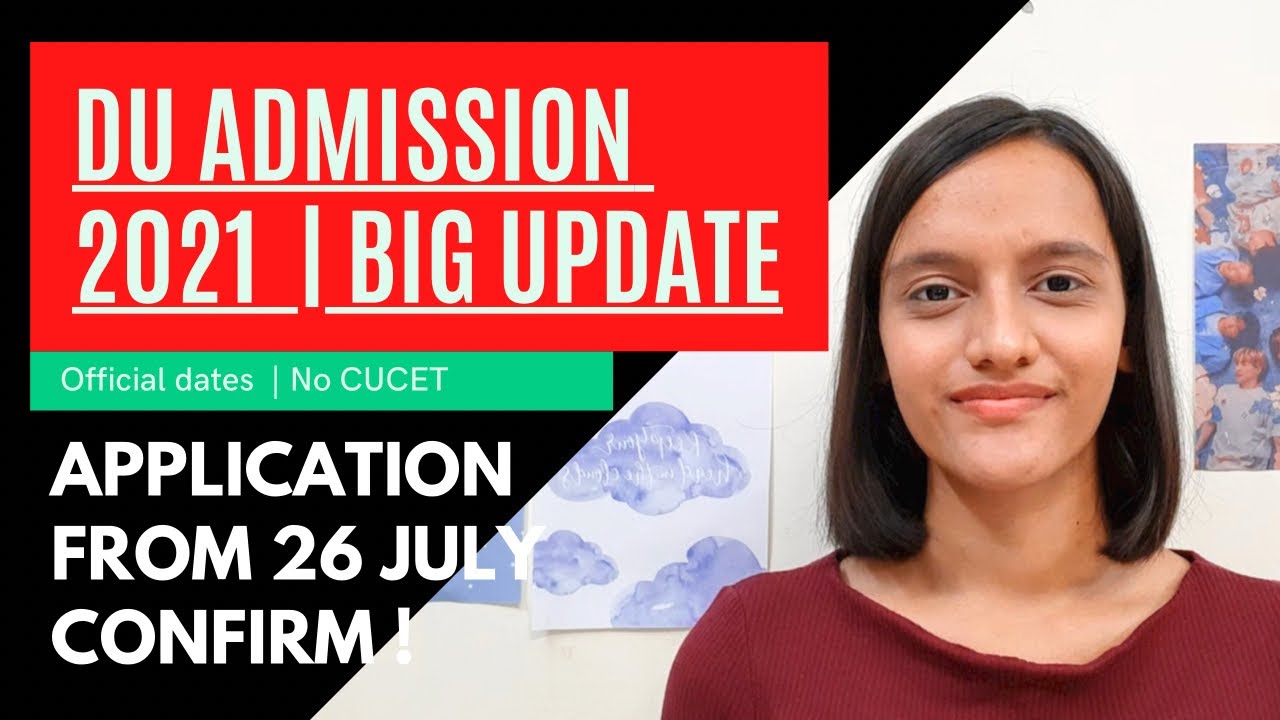 DU ADMISSION 2021 | DELHI UNIVERSITY ADMISSION PROCESS 2021 | OFFICIAL DATES | NO CUCET