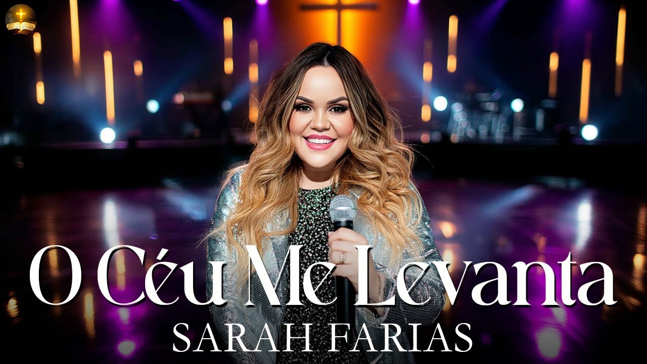 O Céu Me Levanta 🙏🏻 | Louvor Inspirado em Sarah Farias – Deus Ainda Restaura Sonhos ✝️
