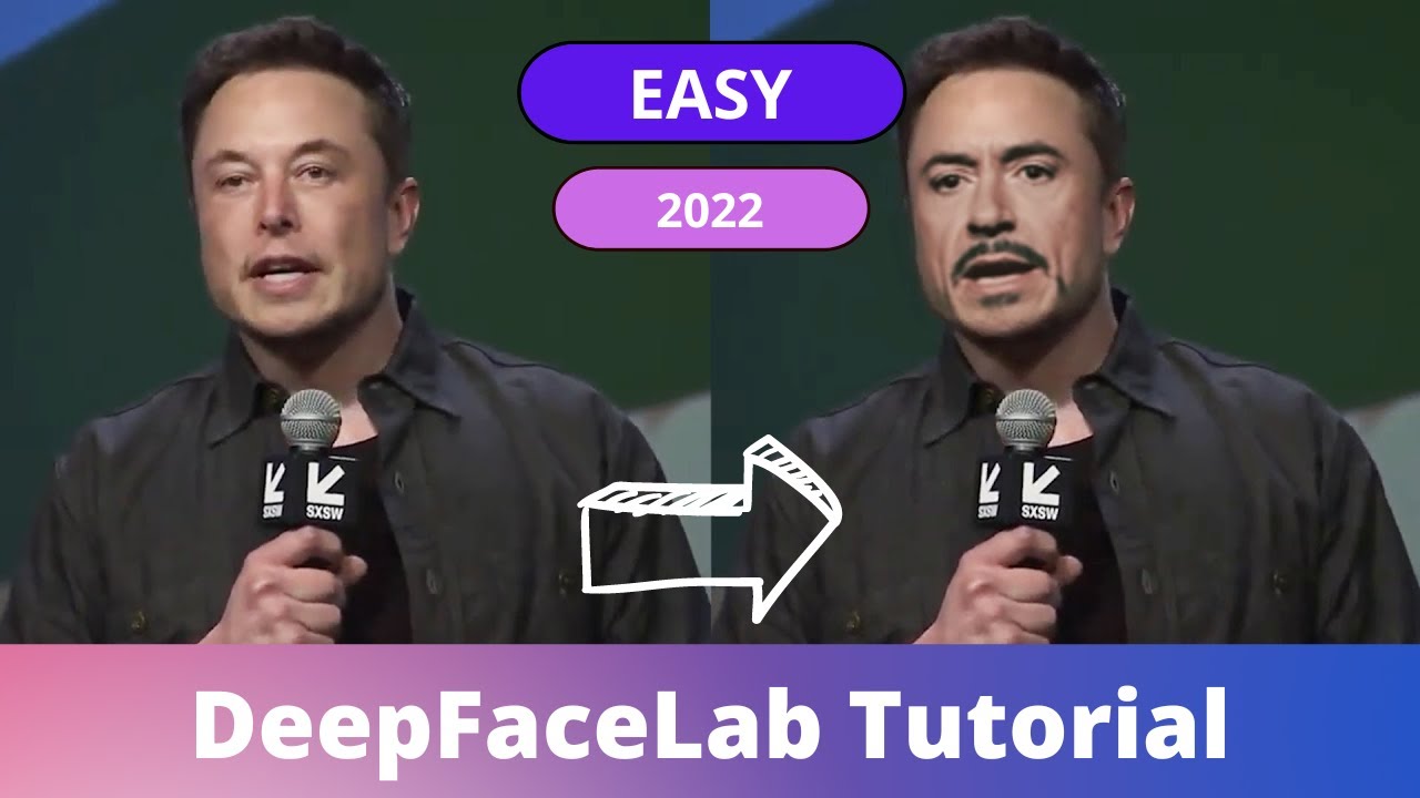 Easy DeepFake Tutorial: 2022 DeepFaceLab Updated Tutorial