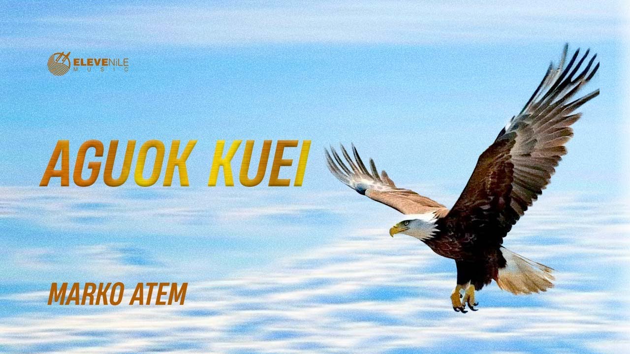 Marko Atem - Aguok Kuei (Official Audio)