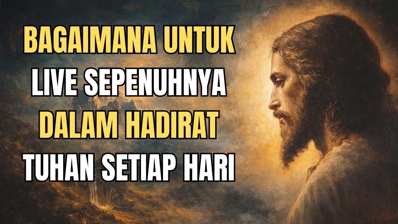 ROH KUDUS, Pimpin Aku! How to LIVE FULLY dalam Hadirat Tuhan Setiap Hari | Hikmat Alkitabiah