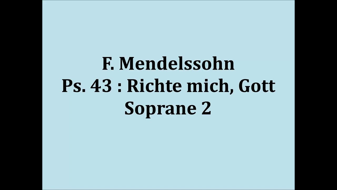 F. Mendelssohn - Ps. 43 