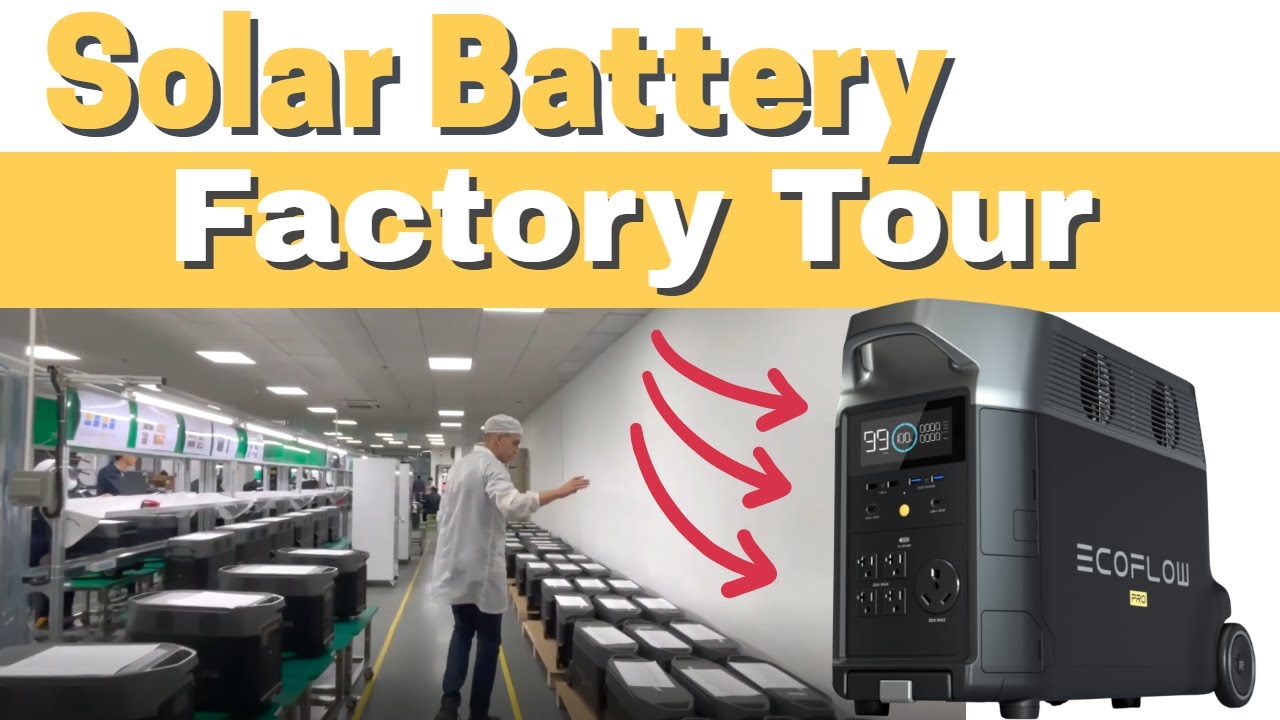 EcoFlow Delta Pro Factory Tour