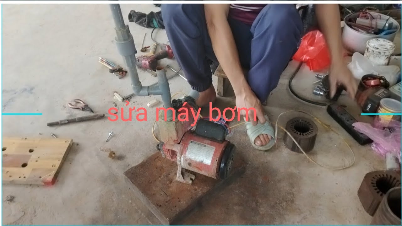 Sửa máy bơm đơn giản ai cũng làm được 