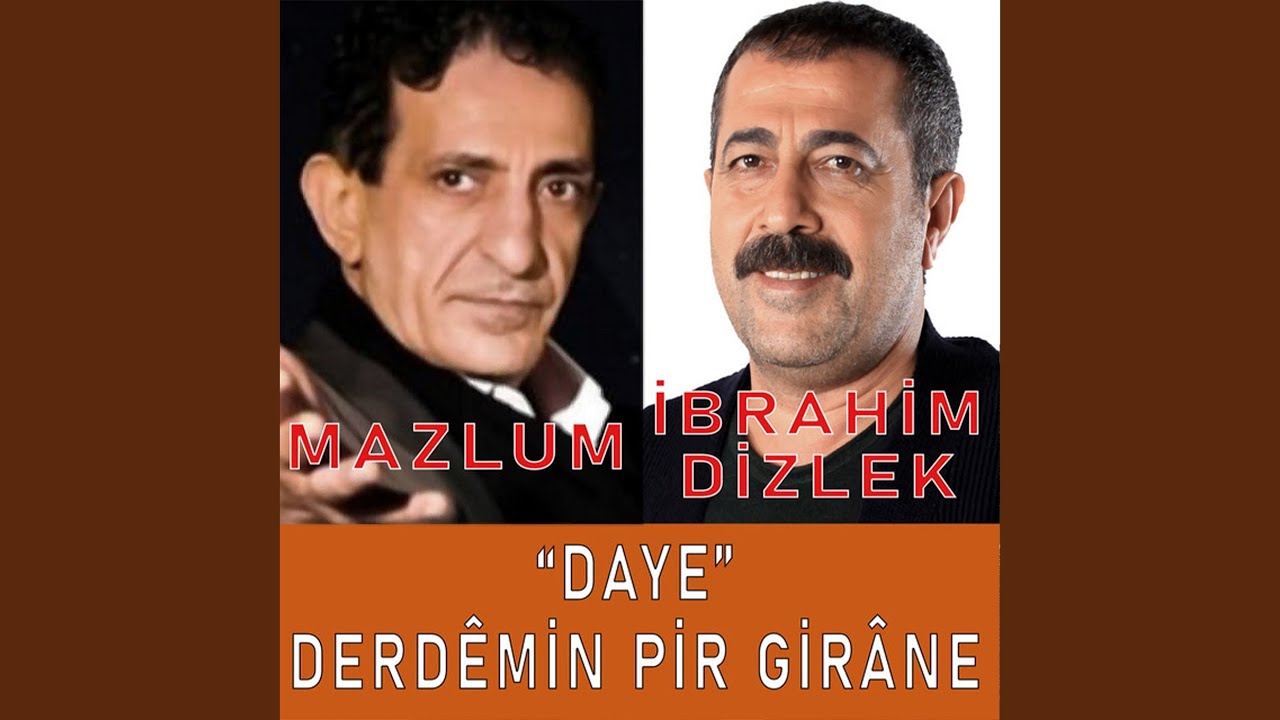 Daye - Derdemin Pir Girane