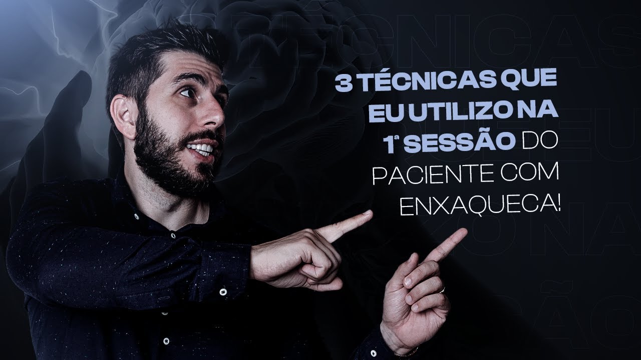 3 Técnicas que eu utilizo na 1ª sessão do paciente com Enxaqueca (Migrânea)