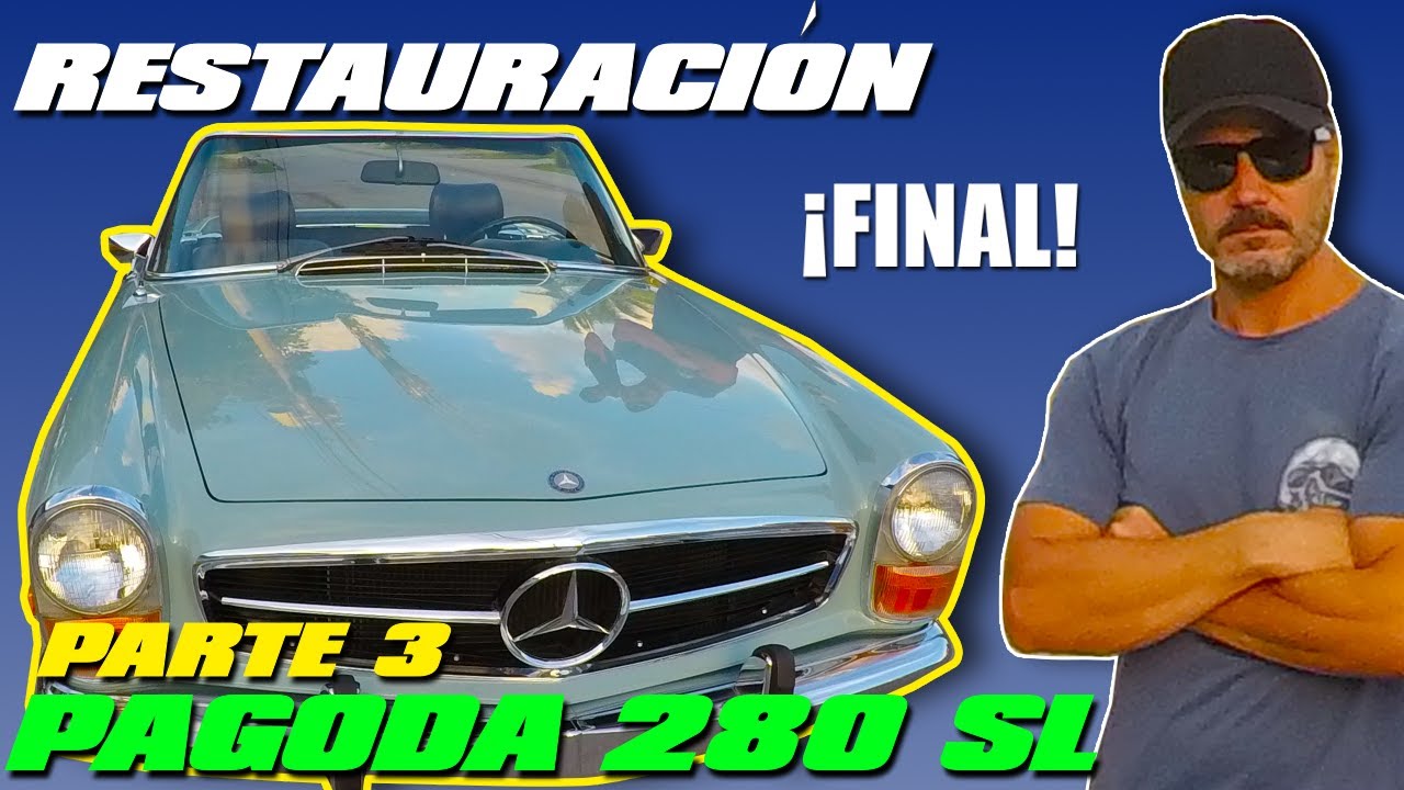 FINAL RESTAURACIÓN  Mercedes Benz PAGODA 280 SL Parte 3  MAGIC CUSTOM By Lele / Leandro Castello