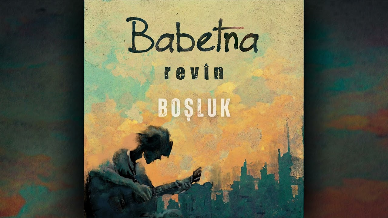 Babetna - Boşluk