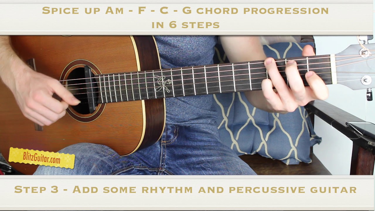 Spice up Am - F - C - G Chord Progression in 6 Steps
