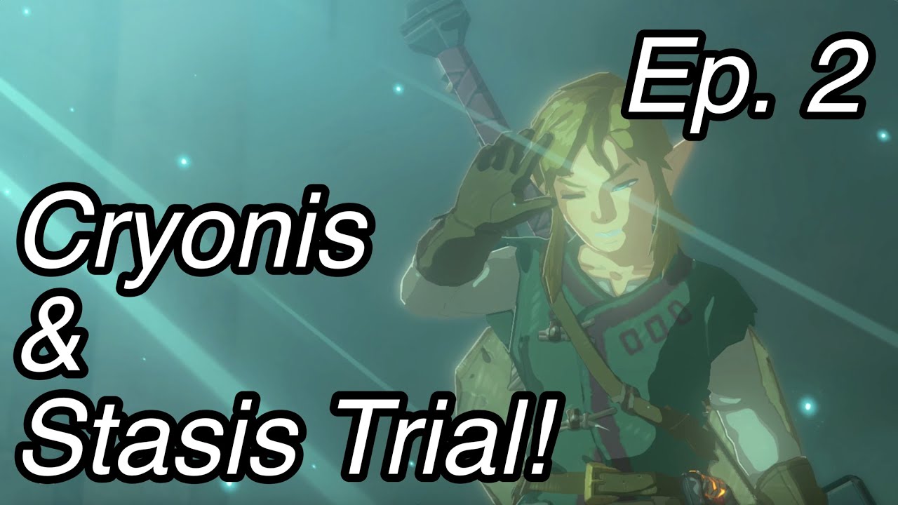Cryonis and Stasis Beginning Trials - Master Mode! - Breath of the Wild Ep. 2