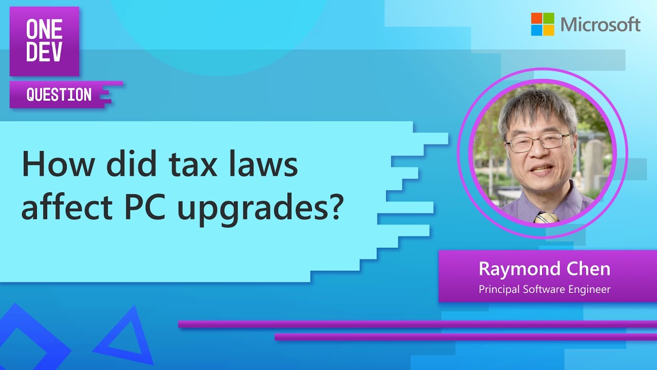 How did tax laws affect PC upgrades? | With Raymond Chen