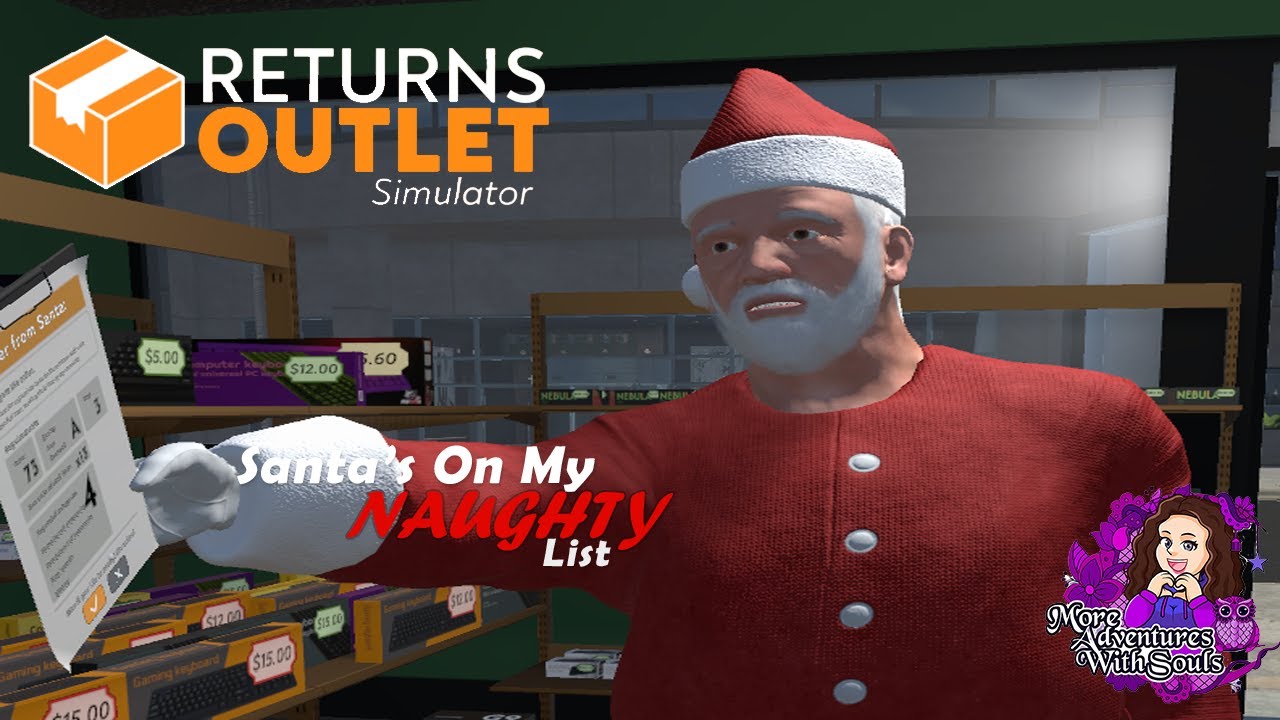 Санта в моем списке непослушных детей | Рождественское обновление для Returns Outlet Simulator