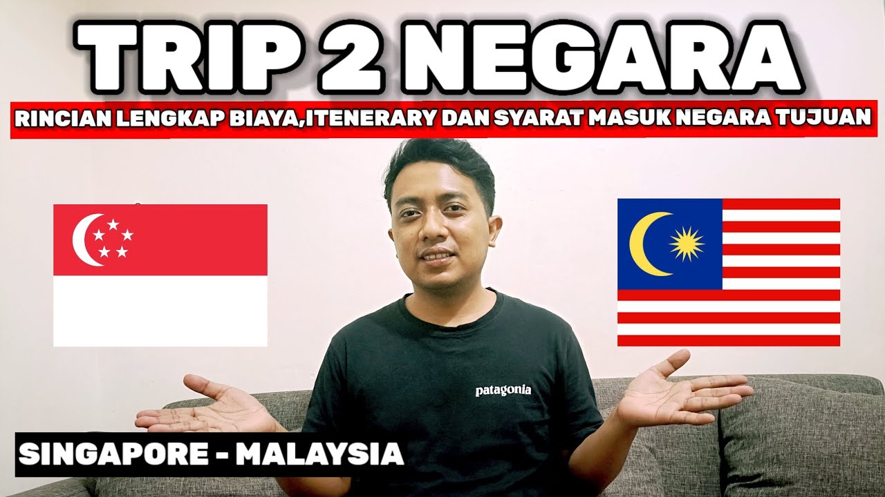REKAP BIAYA DAN RINCIAN LENGKAP TOUR 2 NEGARA TRIP SINGAPORE - MALAYSIA
