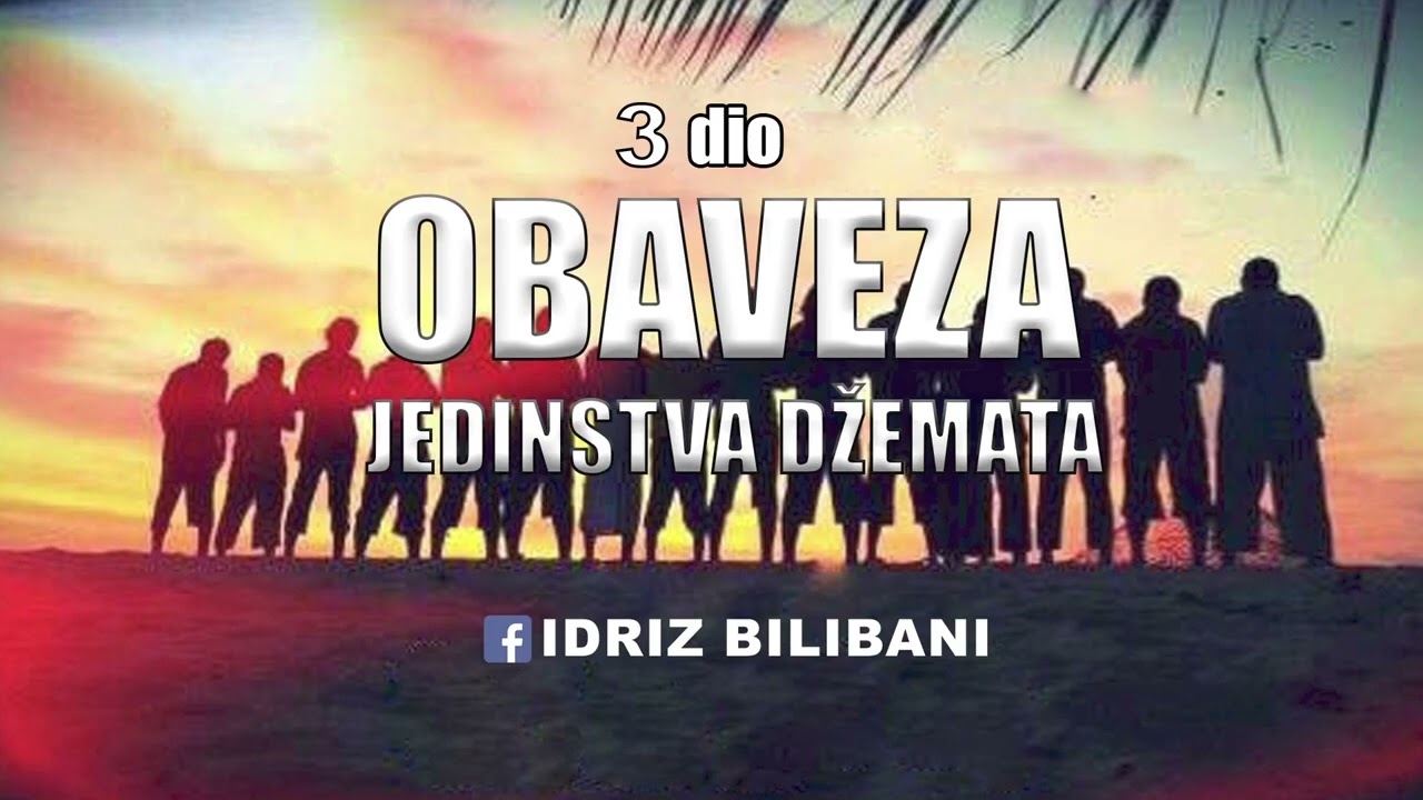 Obaveza jedinstva džemata (3 Dio) ll Prof. Idriz Bilibani 