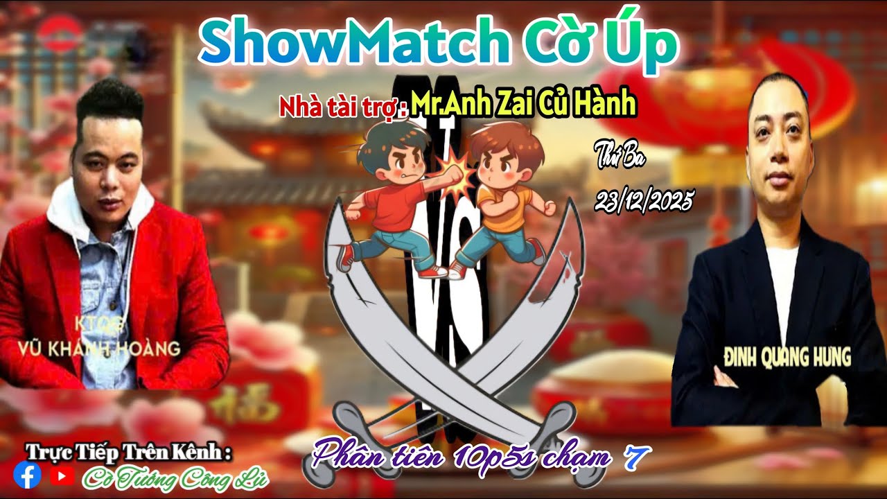 [ShowMatch Cờ &Uacute;p ] Vũ Kh&aacute;nh Ho&agrave;ng vs Đinh Quang Hưng | Ph&acirc;n ti&ecirc;n 10p5s chạm 7 |