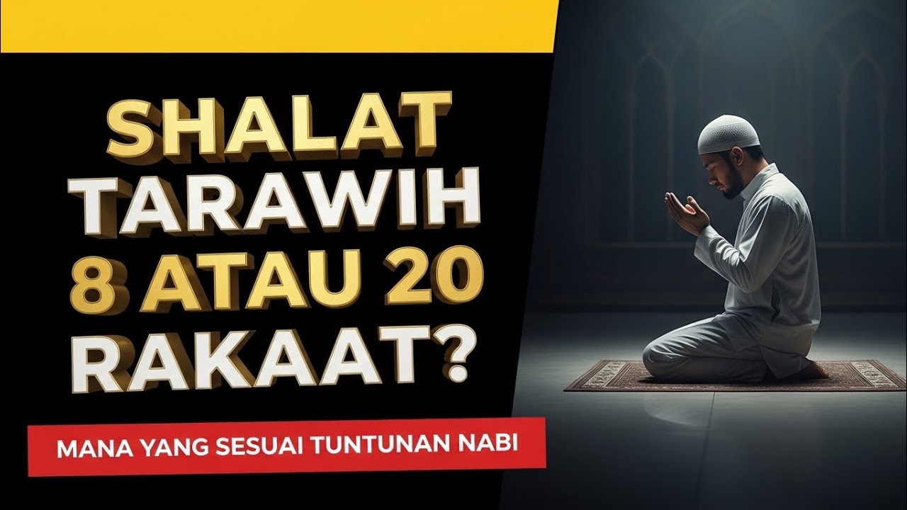 Shalat Tarawih 8 Atau 20 Rakaat Mana Yang Sesuai Tuntunan Nabi? 