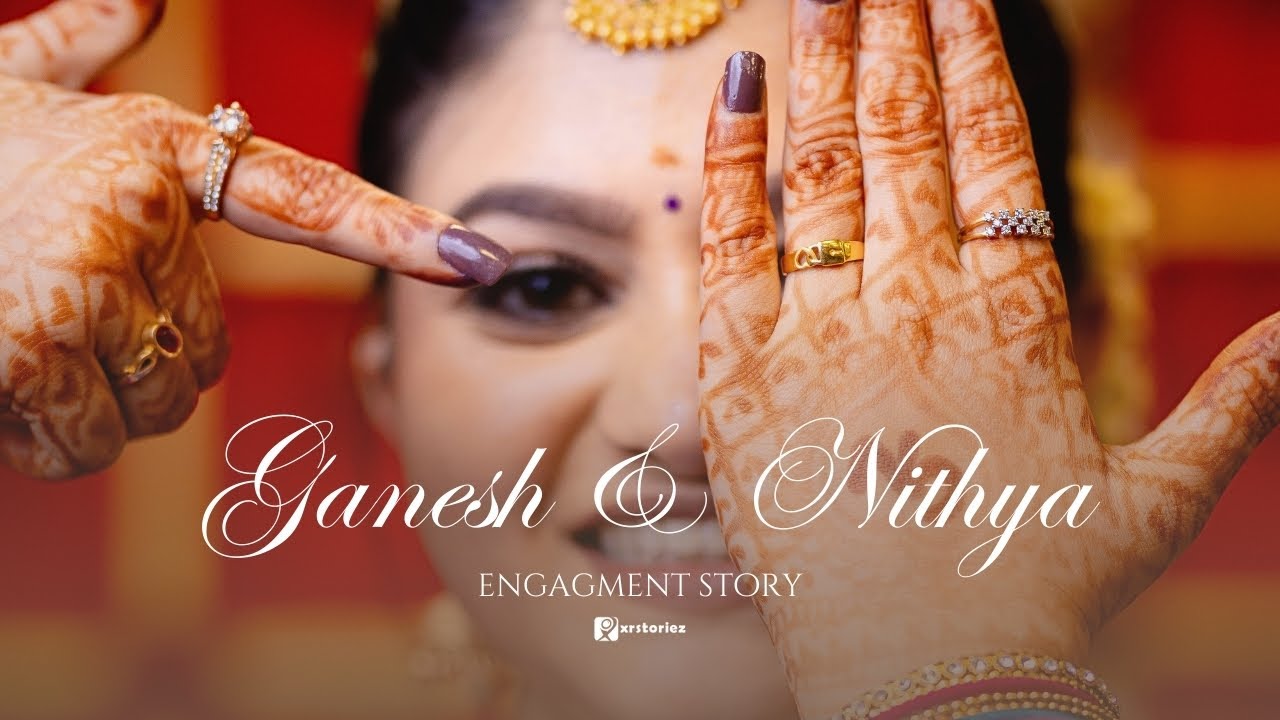 Ganesh & Nithya | Engagement Film | xrstoriezphotography