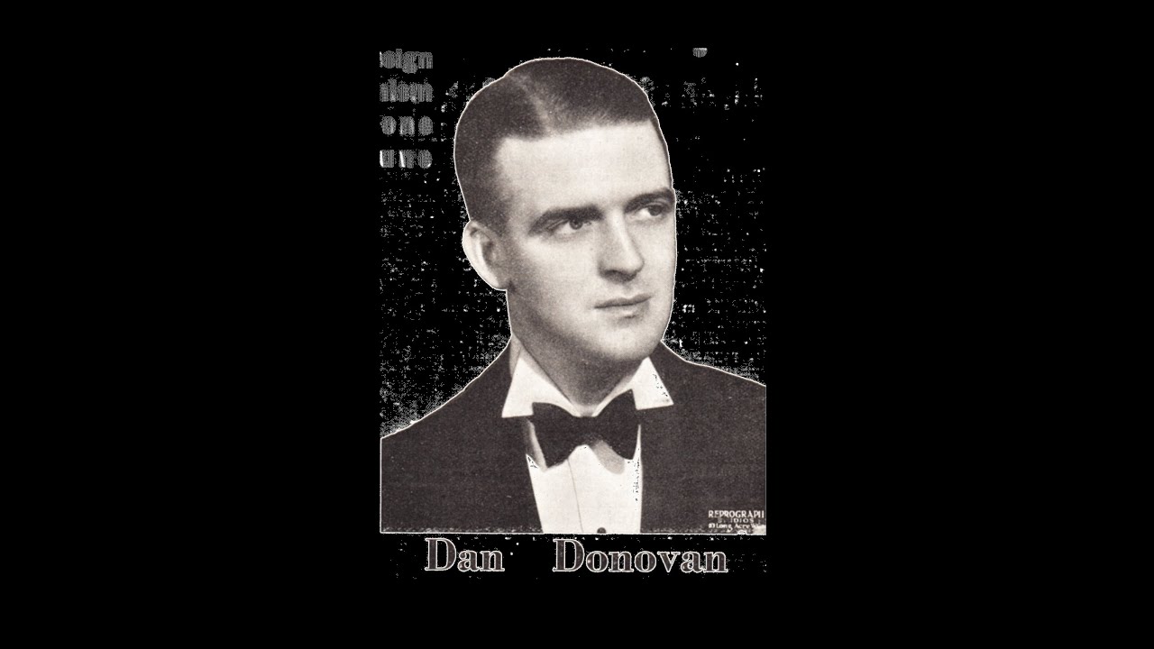 Dan Donovan - With Vocal Refrain 1931-1938