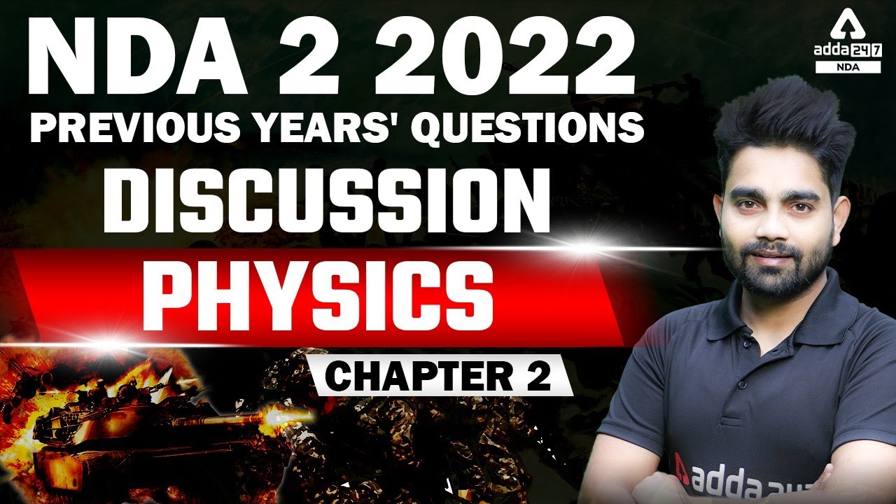 NDA 2 2022 Physics | NDA 2 2022 Previous Years Questions Discussion Physics