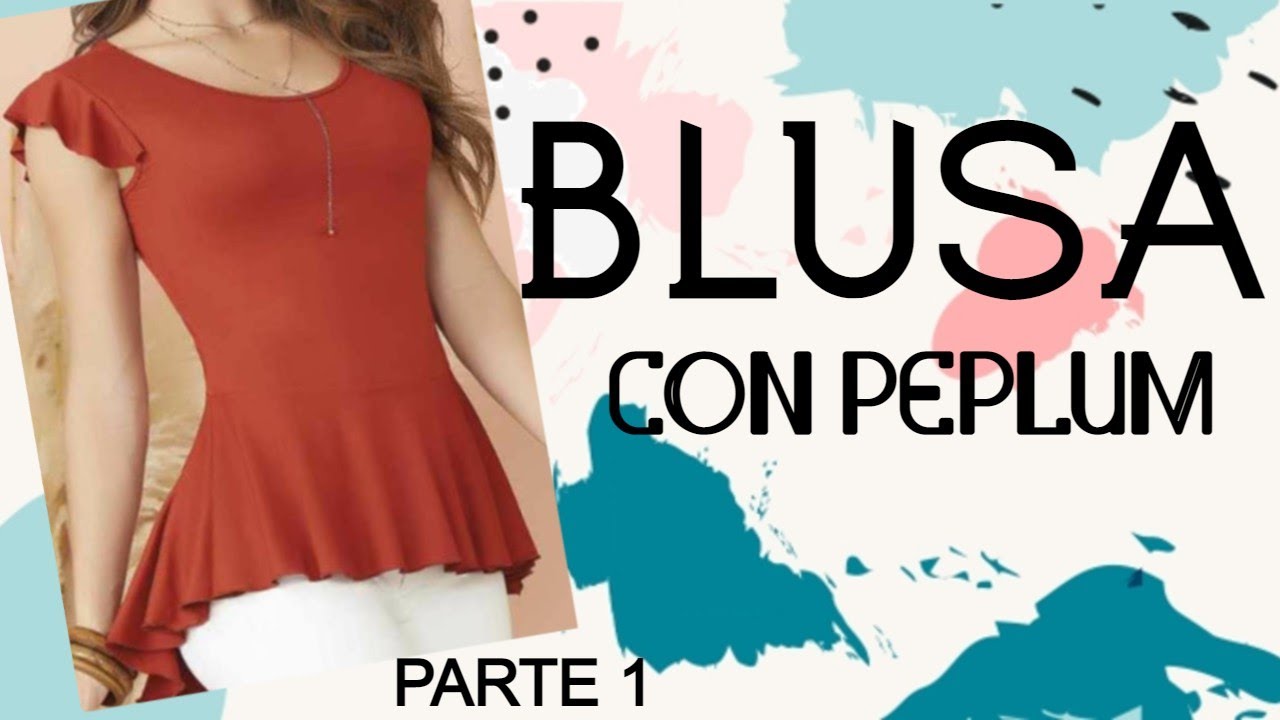 APRENDE COMO HACER PASO A PASO BLUSA CON PEPLUM (PARTE 1)