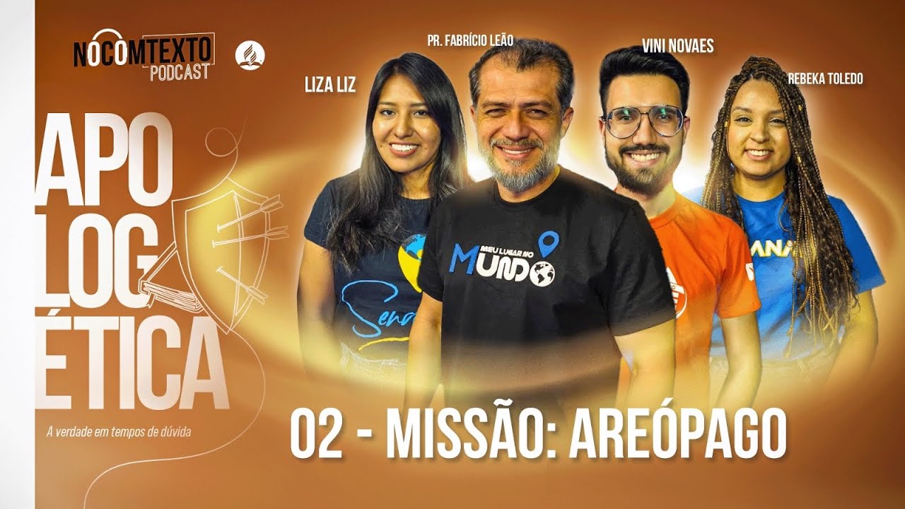Lição 2 - MISSÃO: AREÓPAGO  | 🎙 NoComTexto Podcast - Escola Sabatina Jovem