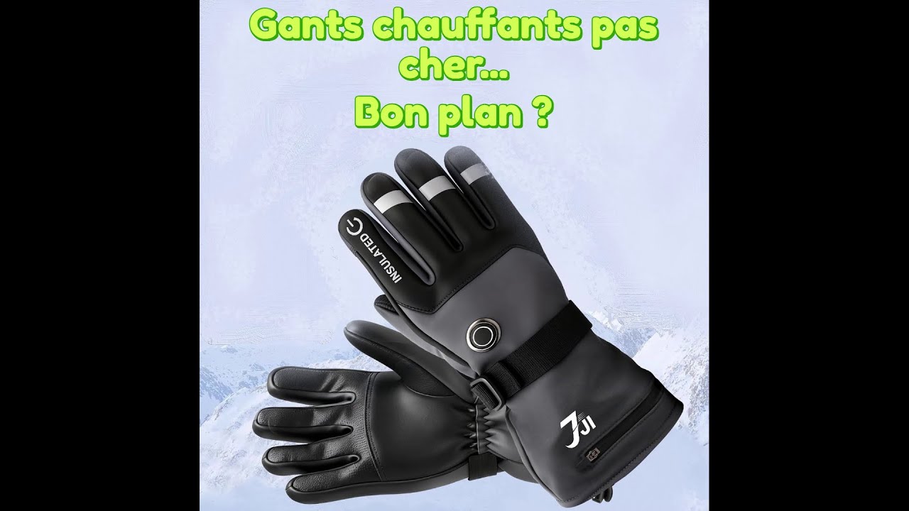 Test gants chauffants