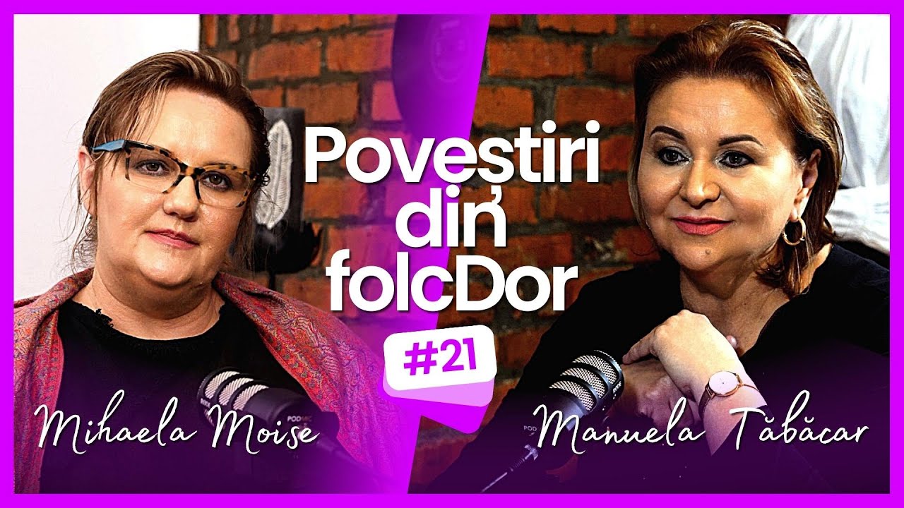 #21 - Povestiri din folcDor - Mihaela Moise