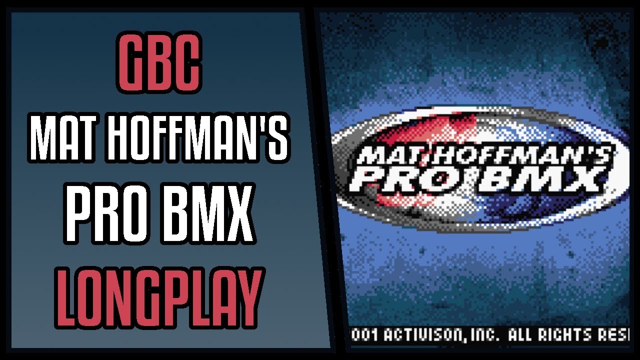 Mat Hoffman's Pro BMX - GBC Longplay/Walkthrough #66 [1080p60]